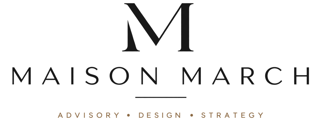 Maison March. Advisory, Design, Strategy
